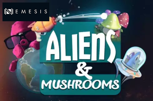 Aliens and Mushrooms